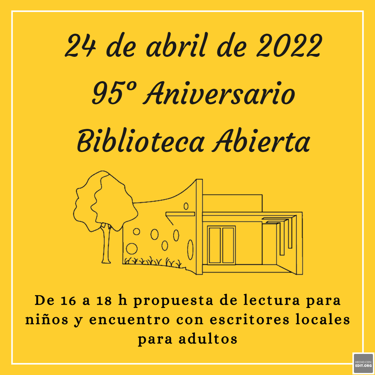 24 de abril 95° Aniversario “Biblioteca Abierta”
